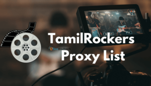TamilRockers-Proxy-List-Unblock-Mirrors