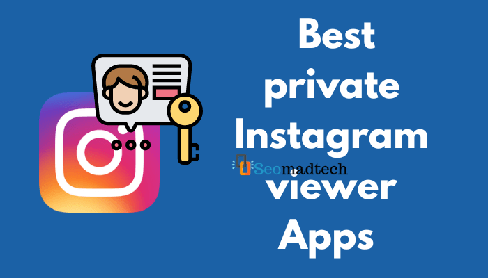 10 Greatest Non-public Instagram viewer Apps that actually work in 2023