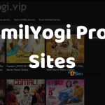 TamilYogi Proxy List: Unblock TamilYogi using VPN