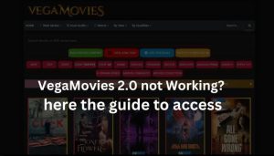 Vegamovies 2.0 not Working? then try these Alternatives