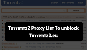 Torrentz2 Proxy List Unblock all Torrentz2.eu Mirror sites in 2025